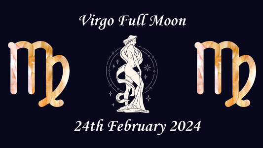 Virgo Full Moon: February 24th, 2024