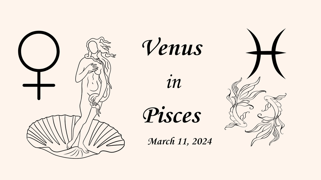 Venus in Pisces, astrology, zodiac signs, love, relationships, artistic inspiration, emotional depth, cosmic dance