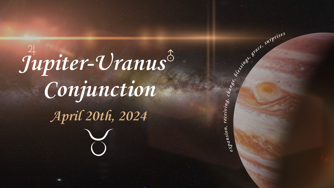 Jupiter-Uranus conjunction, Taurus astrology, Celestial events, Spiritual awakening, Manifestation magic, Astrological significance, Transformational energy, Cosmic alignment, Innovative breakthroughs, Financial abundance, Personal growth