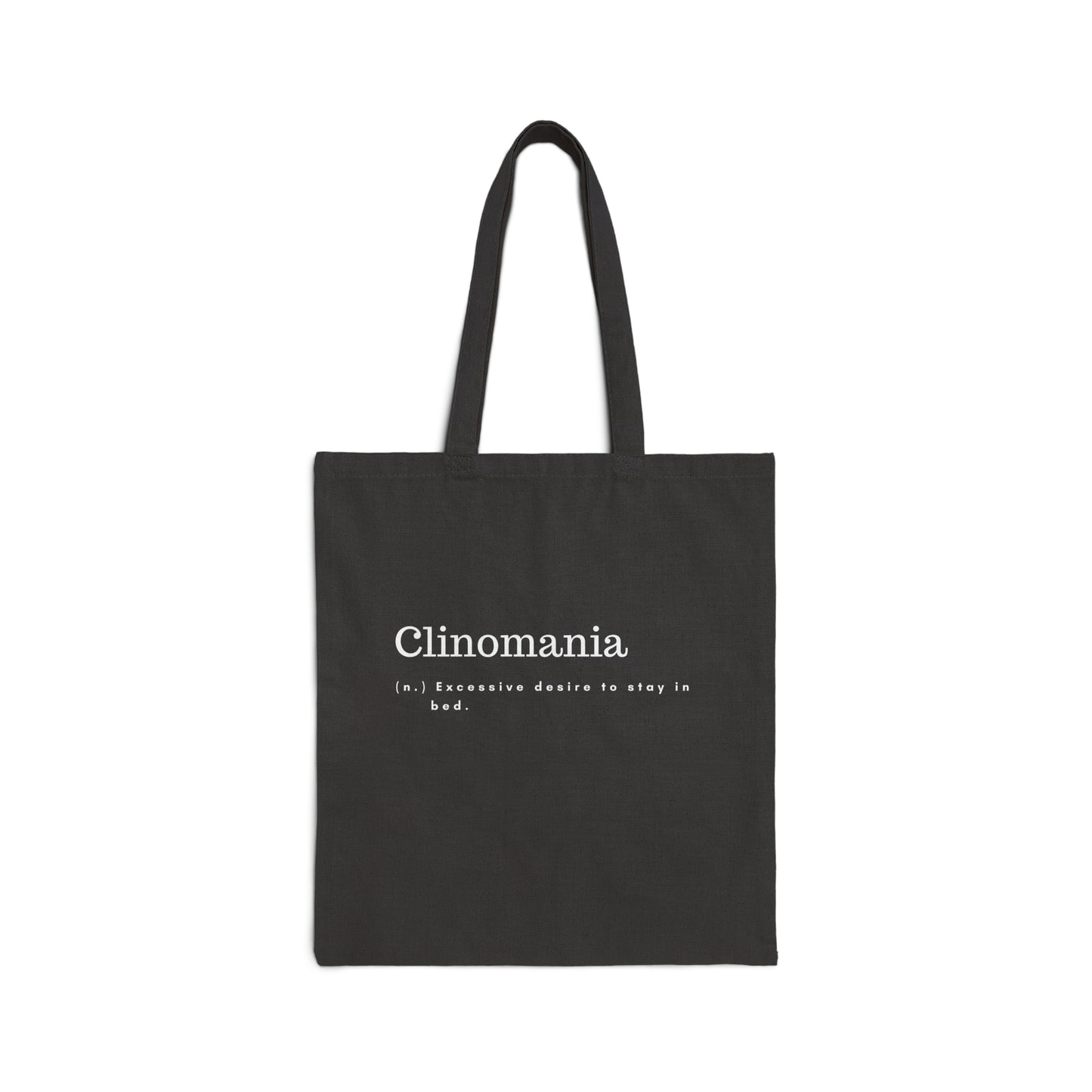 Clinomania | Tote Bag