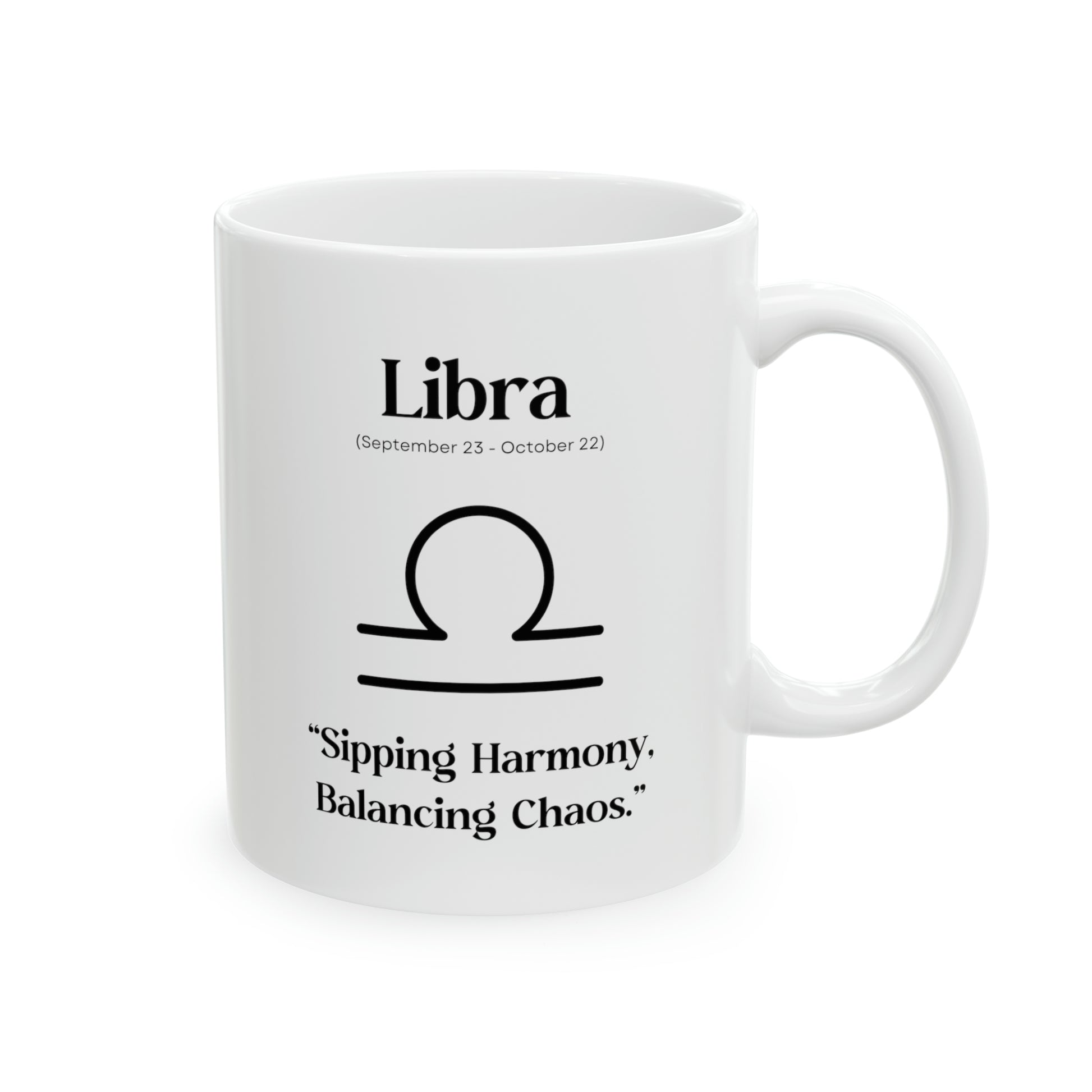 Libra, celestial mug, zodiac sign, astrology, balance, harmony, chaos, equilibrium, tranquility, grace, sophistication, poise, elegance.