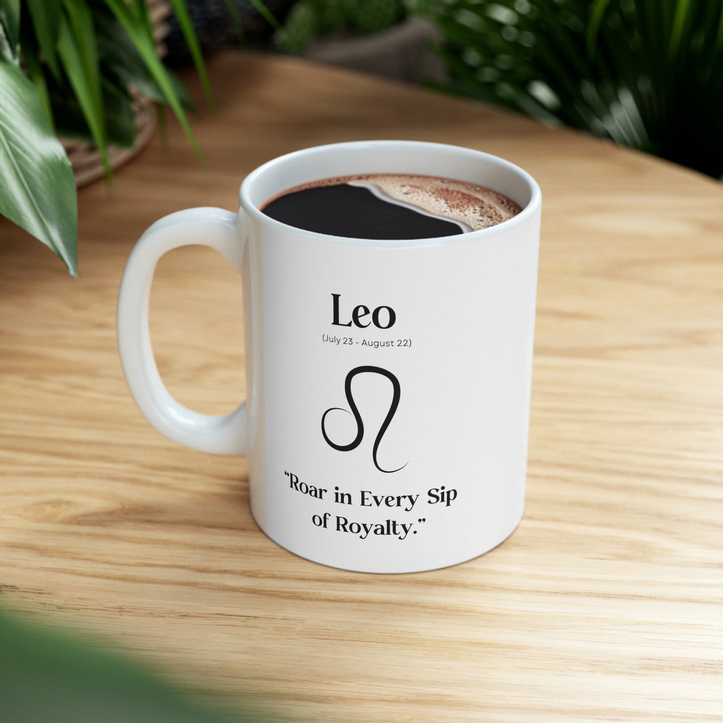 : Leo, celestial mug, zodiac sign, astrology, royalty, regal, strength, charisma, confidence, majestic, inner fire, empowerment, celestial flair.