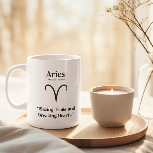 Aries, celestial mug, zodiac sign, astrology, fiery spirit, adventurous, bold, passionate, unique design, empowerment, individuality, trailblazer, cosmic journey, fearless, spirited.