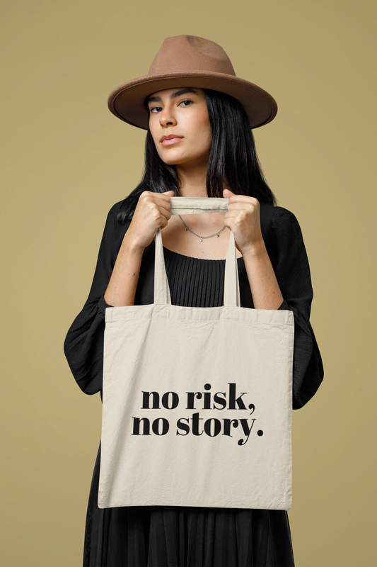 No Risk, No Story. | Tote Bag